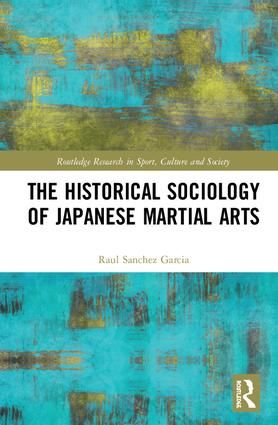 The Historical Sociology of Japanese Martial Arts | 1:a upplagan