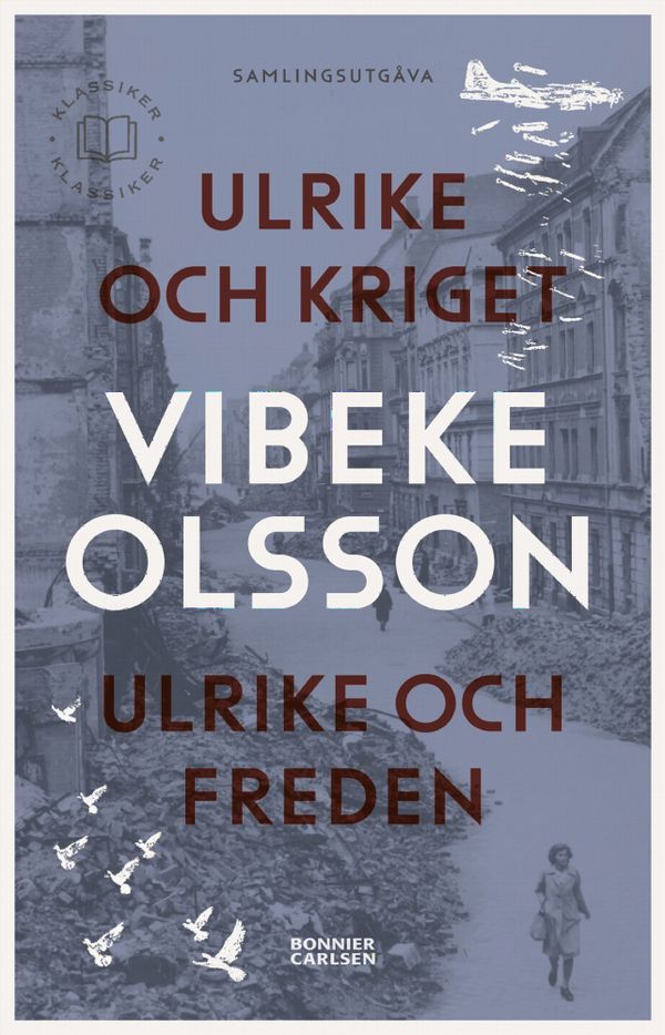 Ulrike och kriget / Ulrike och freden (samlingsvolym) | 0:e upplagan