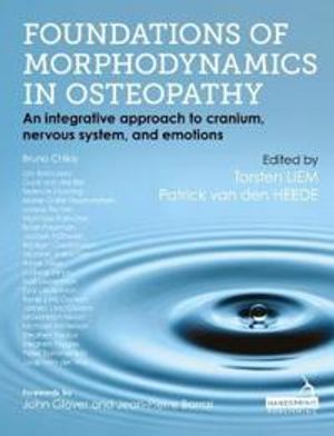 Foundations of Morphodynamics in Osteopathy | 1:a upplagan