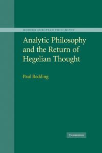 Analytic Philosophy and the Return of Hegelian Thought | 0:e upplagan