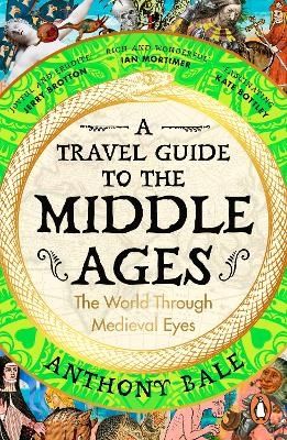 A Travel Guide to the Middle Ages | 0:e upplagan