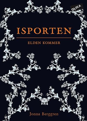 Isporten. Elden kommer | 1:a upplagan