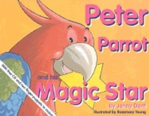 Peter Parrot And His Magic Star