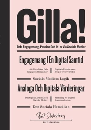 GILLA! – dela engagemang passion och idéer via sociala medier