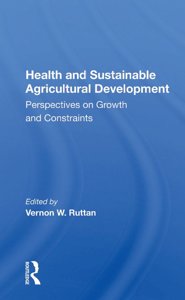 Health and Sustainable Agricultural Development | 1:a upplagan