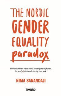 The Nordic gender equality paradox | 1:a upplagan