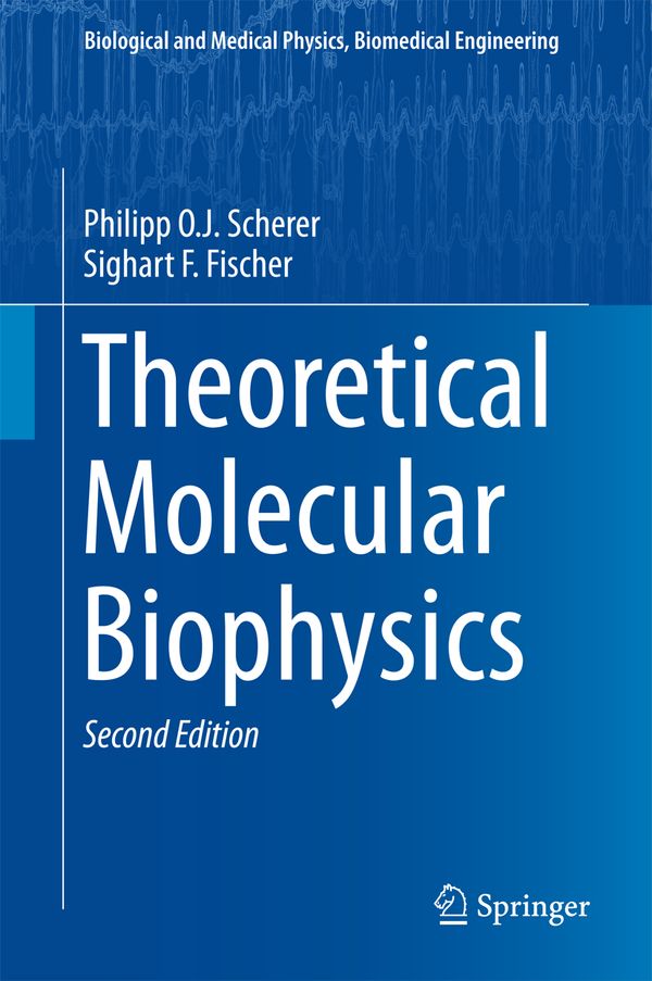 Theoretical Molecular Biophysics | 2:a upplagan