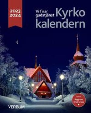 Kyrkokalendern 2023-2024: Bygg upp Kristi kropp. | 1:a upplagan