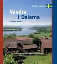 Vandra i Dalarna. Sveriges Hjärta | 1:a upplagan