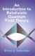 An Introduction to Relativistic Quantum Field Theory