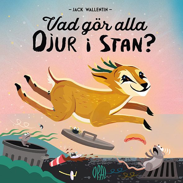 Vad gör alla djur i stan? | 0:e upplagan