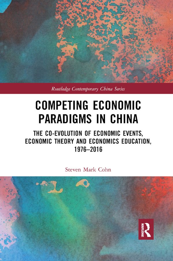 Competing Economic Paradigms in China | 1:a upplagan