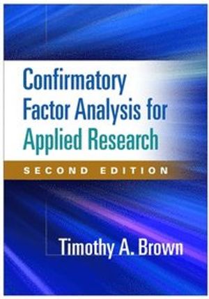 Confirmatory Factor Analysis for Applied Research, Second Edition |  2:e upplagan