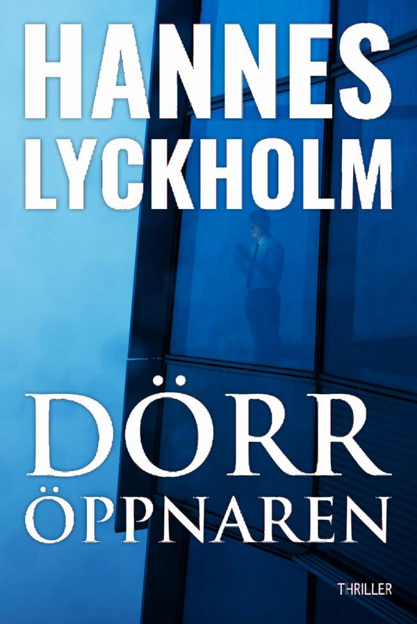 Dörröppnaren | 1:a upplagan