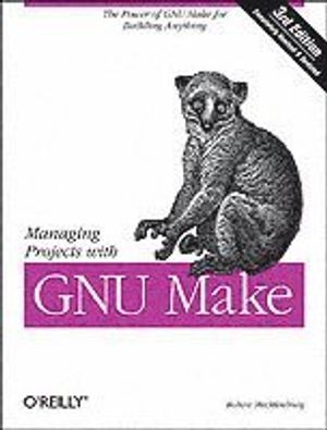 Managing Projects with GNU Make | 1:a upplagan