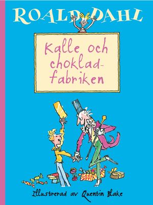 Kalle och chokladfabriken | 5:e upplagan