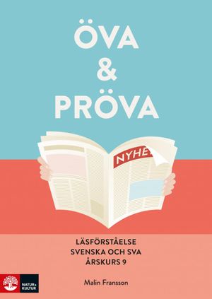 Öva & pröva. Läsförståelse i svenska och sva årsku | 1:a upplagan