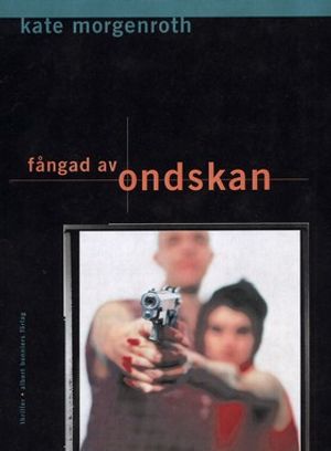 Fångad av ondskan