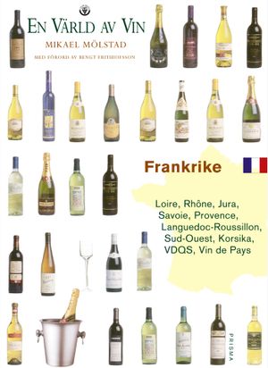 Frankrike  - Loire, Rôhne, Provence, Languedoc, Roussilon, Sud-Ouest, Korsika, V | 1:a upplagan