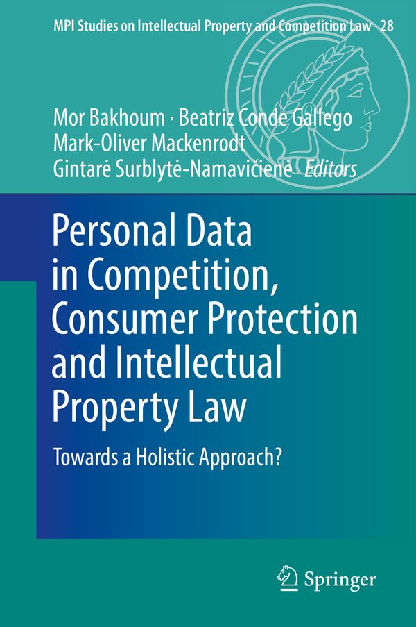 Personal Data in Competition, Consumer Protection and Intellectual Property Law | 1:a upplagan