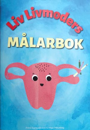 Liv Livmoders målarbok | 1:a upplagan