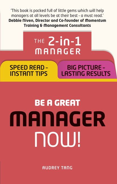 Be a Great Manager – Now! | 0:e upplagan