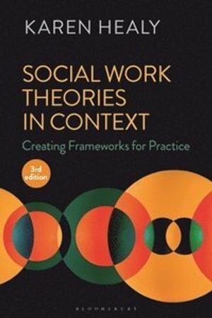 Social Work Theories in Context | 3:e upplagan