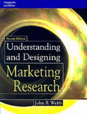 Understanding and Designing Marketing Research |  2:e upplagan