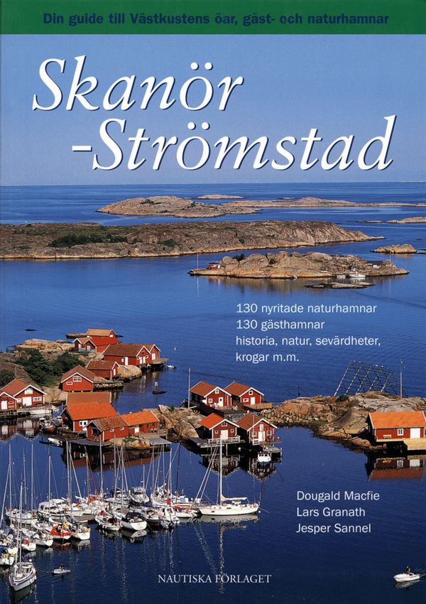 Skanör - Strömstad : din guide till Västkustens öar, gäst- och naturhamnar | 0:e upplagan