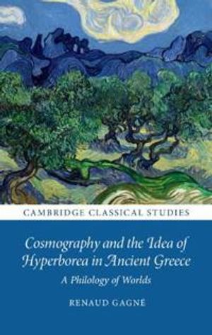 Cosmography and the Idea of Hyperborea in Ancient Greece