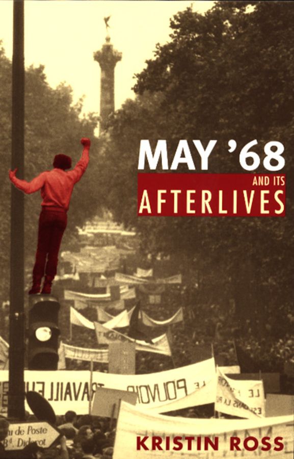 May '68 and Its Afterlives | 0:e upplagan