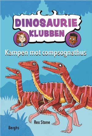 Dinosaurieklubben: Kampen mot compsognathus