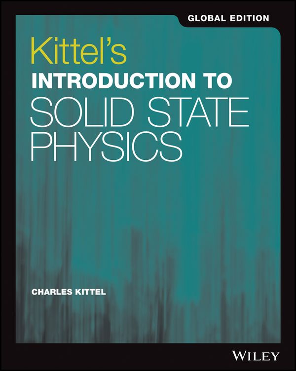 Kittel's Introduction to Solid State Physics, Global Edition | 8:e upplagan