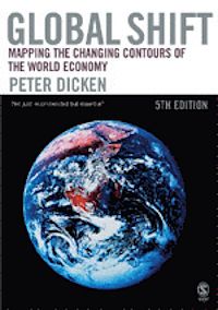 Global Shift: Mapping the Changing Contours of the World Economy