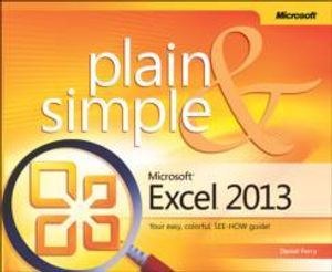 Microsoft Excel 2013 Plain & Simple | 1:a upplagan