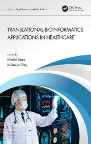 Translational Bioinformatics Applications in Healthcare | 1:a upplagan