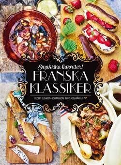 Smakrika klassiker! Franska klassiker | 1:a upplagan