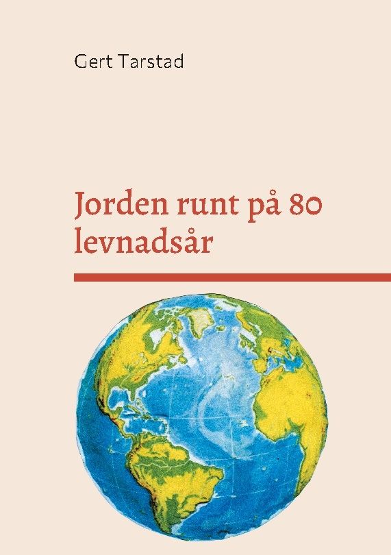 Jorden runt på 80 levnadsår | 1:a upplagan