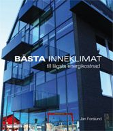 Bästa inneklimat till lägsta energikostnad | 0:e upplagan