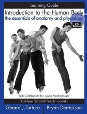 Introduction to the Human Body: The Essentials of Anatomy and Physiology, L | 7:e upplagan