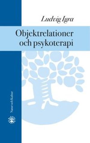 Objektrelationer och psykoterapi | 4:e upplagan