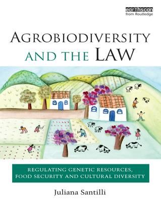 Agrobiodiversity and the Law | 1:a upplagan