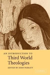An Introduction To Third World Theologies | 1:a upplagan