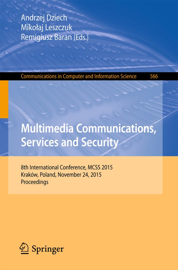 Multimedia Communications, Services and Security | 1:a upplagan