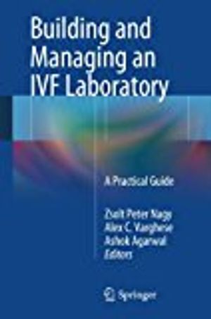 Building and Managing an IVF Laboratory | 1:a upplagan