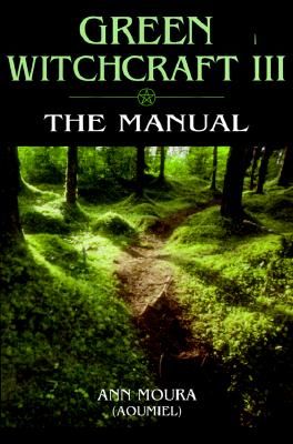 Green witchcraft:the manual | 0:e upplagan