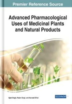 Handbook of Research on Pharmacological Uses of Medicinal Plants and Natural Products