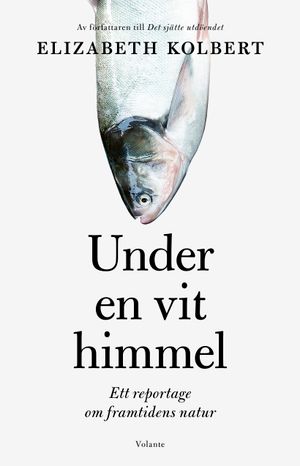 Under en vit himmel | 1:a upplagan