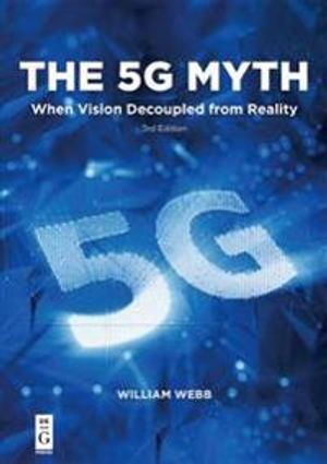 The 5G Myth | 3:e upplagan