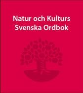 Natur och kulturs svenska ordbok